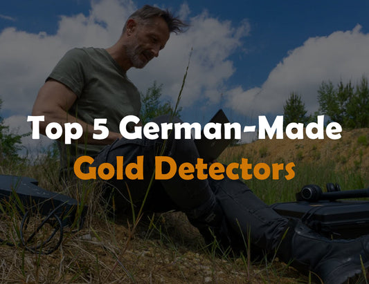 Top 5 German-Made Gold Detectors That Outperform the Rest